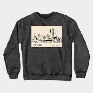 Riyadh Saudi Arabia Crewneck Sweatshirt